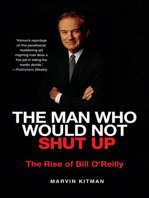 cover image of The Man Who Would Not Shut Up